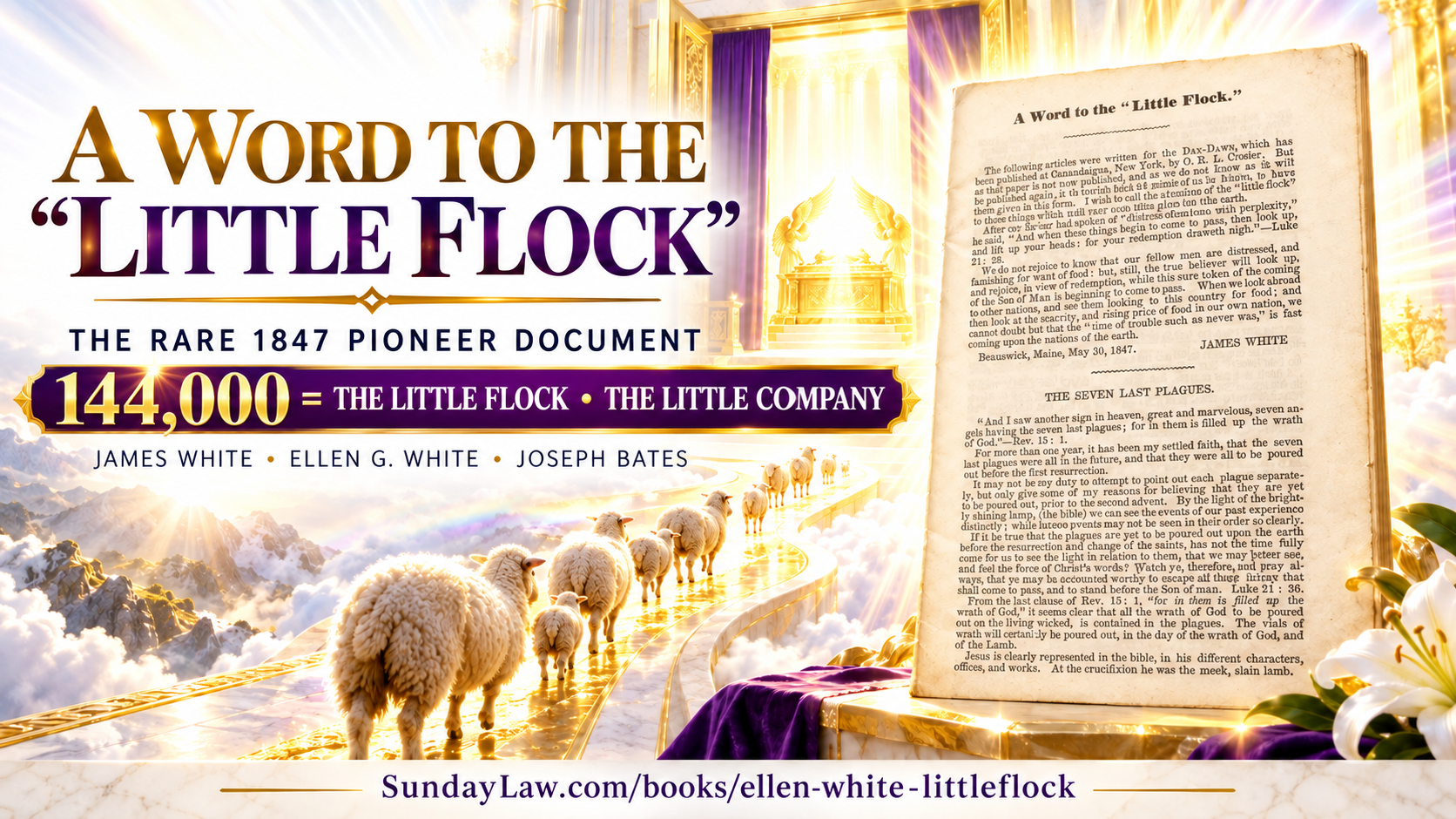 A Word to the Little Flock, the 1847 publication with writings by James White, Ellen White, and Joseph Bates